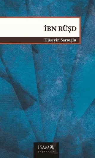 İbn Rüşd – Hüseyin Sarıoğlu – İsam Yayınları kitap kapağı