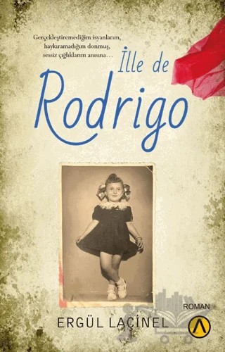 İlle de Rodrigo – Ergül Laçinel – Ares Yayınları kitap kapağı