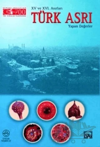 15. ve 16. Asırları Türk Asrı Yapan Değerler (Kuşe) – Mahir Aydın – Ensar Neşriyat kitap kapağı