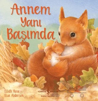 Annem Yanı Başımda – Eilidh Rose – İş Bankası Kültür Yayınları kitap kapağı