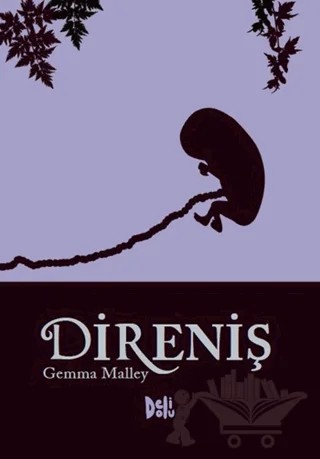 Direniş – Gemma Malley – Delidolu kitap kapağı