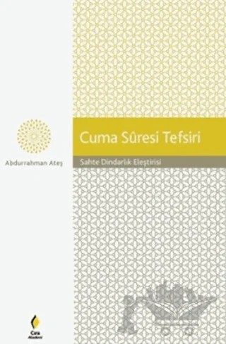 Cuma Suresi Tefsiri (Karton Kapak) – Abdurrahman Ateş – Çıra Yayınları kitap kapağı