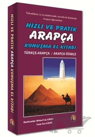 Hızlı ve Pratik Arapça Konuşma El Kitabı – Mehmet Faiz Kabave, Eman Zara Kabave – Kapadokya Yayınları - Dil Kitapları kitap kapağı