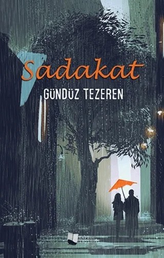 Sadakat – Gündüz Tezeren – Karina Yayınevi kitap kapağı