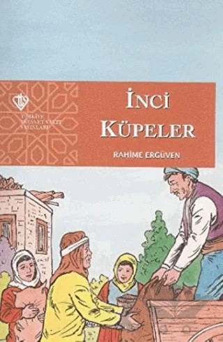 İnci Küpeler – Rahime Ergüven – Türkiye Diyanet Vakfı Yayınları kitap kapağı