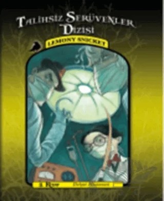 Talihsiz Serüvenler Dizisi 8 - Dehşet Hastanesi – Lemony Snicket – Doğan Egmont Yayıncılık kitap kapağı