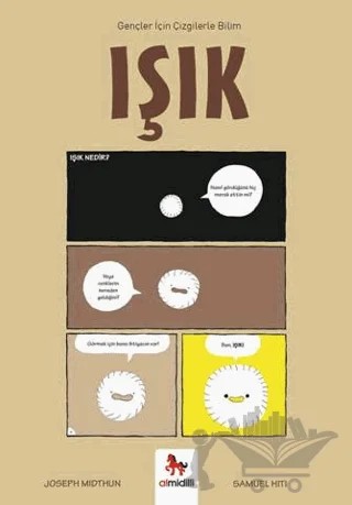 Işık - Gençler İçin Çizgilerle Bilim – Joseph Midthun – Almidilli kitap kapağı