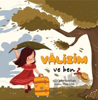 Valizim ve Ben – ÇIĞDEM HARBELLIOĞLU – Masal Seramik Evi (MSE) kitap kapağı