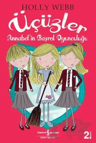 Üçüzler – Holly Webb – İş Bankası Kültür Yayınları kitap kapağı