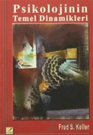 Psikolojinin Temel Dinamikleri – Fred S. Keller – Yeryüzü Yayınevi kitap kapağı