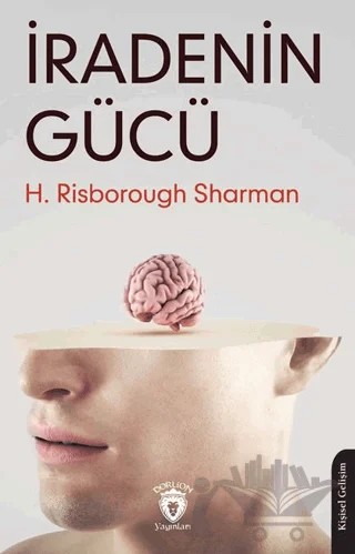 İradenin Gücü – H. Risborough Sharman – Dorlion Yayınları kitap kapağı