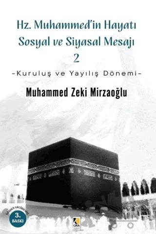Hz. Muhammed'in Hayatı Sosyal ve Siyasal Mesajı 2