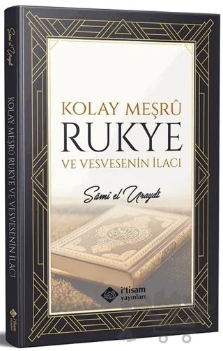 Kolay Meşru Rukye ve Vesvesenin İlacı – Sami El Uraydi – İtisam Yayınları kitap kapağı