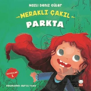 Meraklı Çakıl Parkta – Nazlı Deniz Güler – Kırmızı Kedi Çocuk kitap kapağı