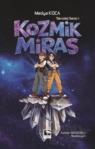 Teknoloji Serisi 1 - Kozmik Miras – Medya Koca – Çınaraltı Yayınları kitap kapağı