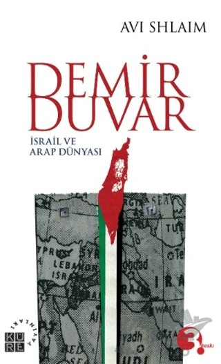 Demir Duvar – Avi Shlaim – Küre Yayınları kitap kapağı