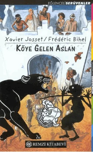 Köye Gelen Aslan – Frederic Bihel, Xavier Josset – Remzi Kitabevi kitap kapağı