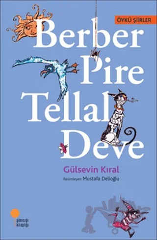 Berber Pire Tellal Deve – Gülsevin Kıral – Günışığı Kitaplığı kitap kapağı