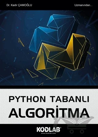 Python Tabanlı Algoritma – Kadir Çamoğlu – Kodlab Yayın Dağıtım kitap kapağı