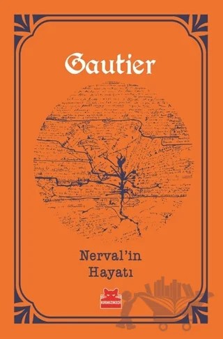 Nerval’in Hayatı – Theophıle Gautier – Kırmızı Kedi Yayınevi kitap kapağı