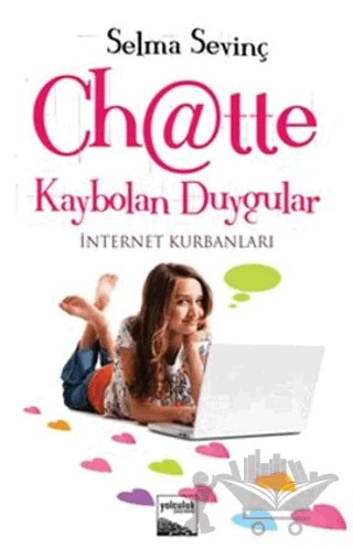 Chatte Kaybolan Duygular – Selma Sevinç – Yolculuk Yayınevi kitap kapağı
