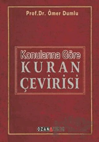 Konularına Göre Kuran Çevirisi – Ömer Dumlu – Ozan Yayıncılık kitap kapağı