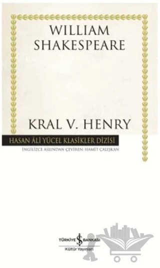 Kral 5. Henry – William Shakespeare – İş Bankası Kültür Yayınları kitap kapağı