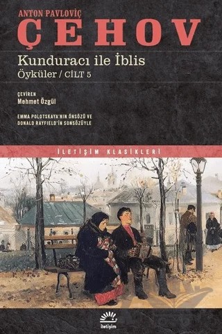 Kunduracı İle İblis Öyküler - Cilt 5 – Anton Pavloviç Çehov – İletişim Yayınevi kitap kapağı