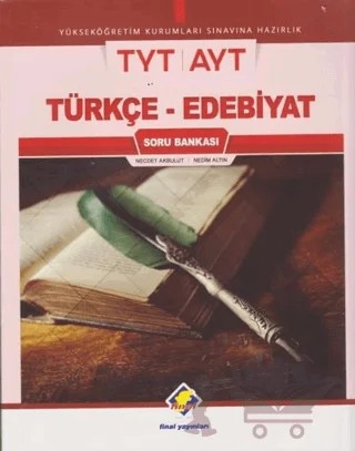 TYT AYT Türkçe - Edebiyat Soru Bankası – Necdet Akbulut, Nedim Altın – Final Yayınları kitap kapağı