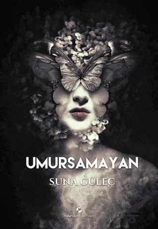 Umursamayan – Suna Güleç – Milenyum Yayınları kitap kapağı