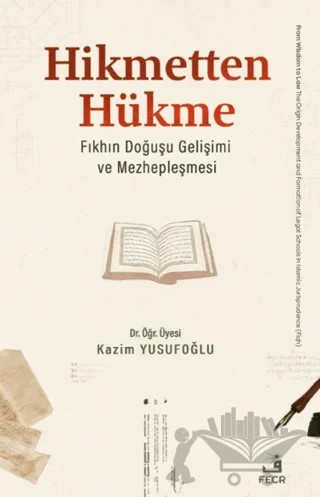 Hikmetten Hükme – Kazim Yusufoğlu – Fecr Yayınları kitap kapağı