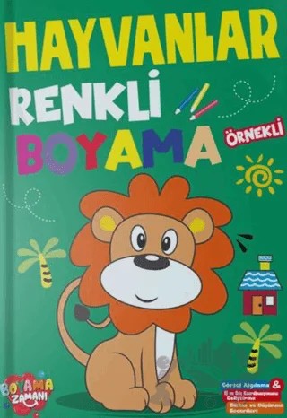 Renkli Boyama - Hayvanlar – Hatice Nurbanu Karaca – Boyama Zamanı kitap kapağı