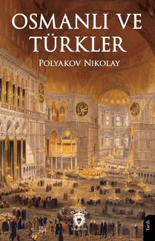 Osmanlı ve Türkler – Polyakov Nikolay – Dorlion Yayınları kitap kapağı