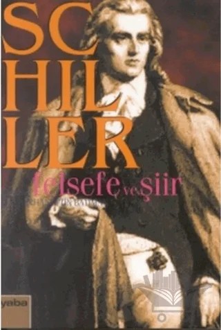 Felsefe ve Şiir – Friedrich Schiller – Yaba Yayınları kitap kapağı