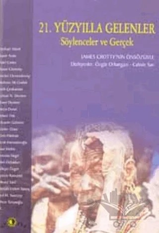 21. Yüzyılla Gelenler Söylenceler ve Gerçek – Derleme – Ütopya Yayınevi kitap kapağı