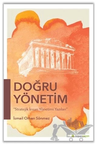Doğru Yönetim – İsmail Orhan Sönmez – Hiperlink Yayınları kitap kapağı