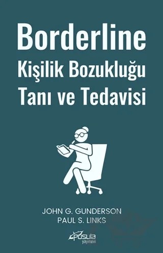 Borderline Kişilik Bozukluğu Tanı ve Tedavisi – John G. Gunderson, Paul S. Links – Pusula (Kişisel) Yayıncılık kitap kapağı