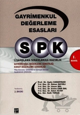 SPK 1. Modül - Gayrimenkul Değerleme Esasları – Adem Altay, Aydın Karapınar, Emine Çına Bal, Hasan Bal, Rıdvan Bayırlı, Salih Torun – Gazi Kitabevi kitap kapağı