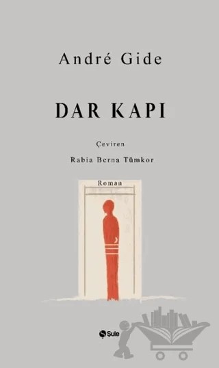 Dar Kapı – Andre Gide – Şule Yayınları kitap kapağı