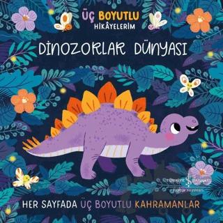 Dinozorlar Dünyası – Üç Boyutlu Hikâyelerim