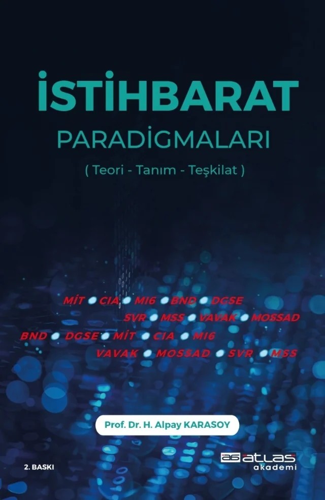 İSTİHBARAT PARADİGMALARI - Teori Tanım Teşkilat – H. Alpay Karasoy – Atlas Akademi kitap kapağı