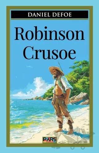Robinson Crusoe – Daniel Defoe – Pars Yayınları kitap kapağı