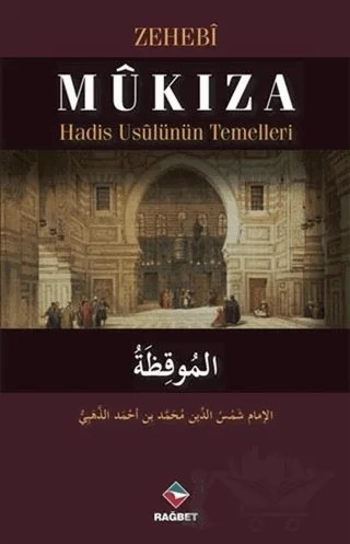 Mukıza – Zehebi – Rağbet Yayınları kitap kapağı