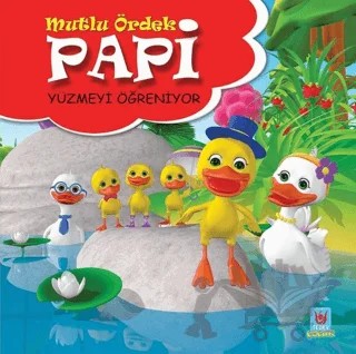 Papi Yüzmeyi Öğreniyor - Mutlu Ördek – Yücel Kaya – Tedev Yayınları kitap kapağı