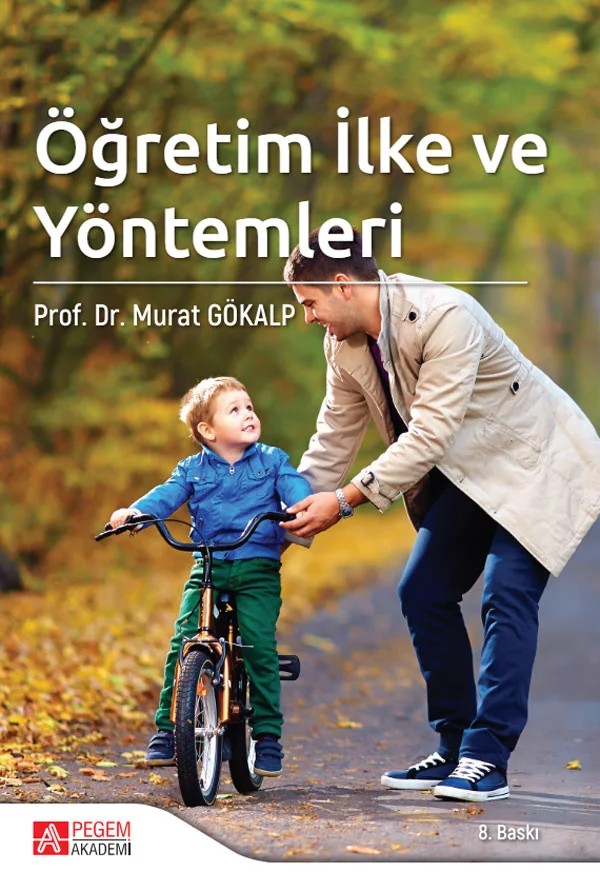 Öğretim İlke ve Yöntemleri – Murat Gökalp – Pegem Akademi Yayıncılık kitap kapağı