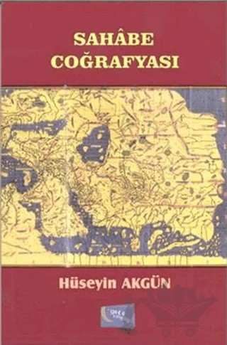 Sahabe Coğrafyası – Hüseyin Akgün – Gece Kitaplığı kitap kapağı