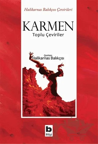 Karmen - Toplu Çeviriler – Kolektif – Bilgi Yayınevi kitap kapağı
