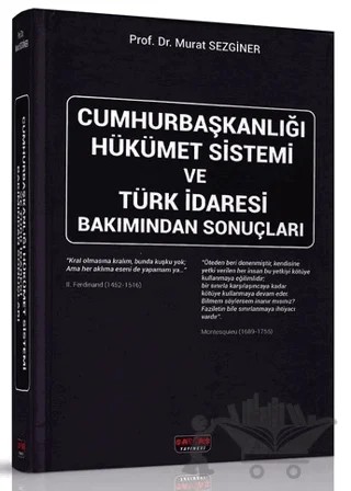 Cumhurbaşkanlığı Hükümet Sistemi ve Türk İdaresi Bakımından Sonuçları – Murat Sezginer – Savaş Yayınevi kitap kapağı