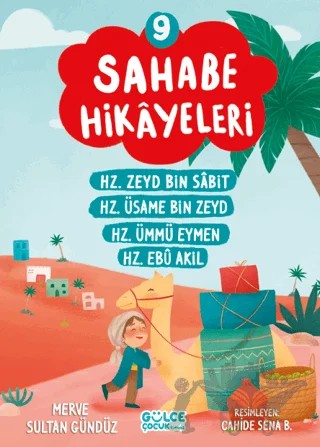 Sahabe Hikayeleri 9. Kitap – Merve Sultan Gündüz – Timaş Gülce Çocuk kitap kapağı