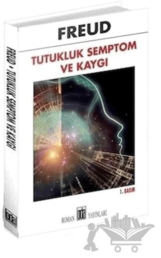 Tutukluk Semptom ve Kaygı – Sigmund Freud – Oda Yayınları kitap kapağı